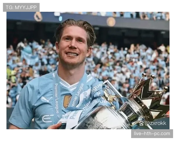 德布劳内直塞穿透力升级，如何驱动其英超助攻领跑与中场创造力跃升？